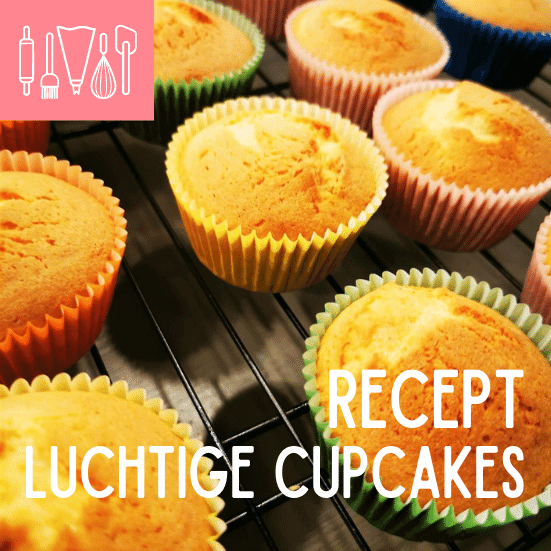 How To: Luchtige cupcakes maken