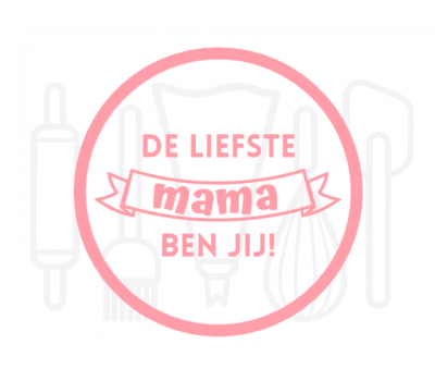  Fondant stempel De liefste mama ben jij - 3D Geprint, fig. 1 